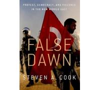 Steven A. Cook False Dawn (Tascabile)