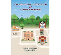 Steven A Freeman Abigail The Emotional Evolution of Thomas S (Copertina rigida)