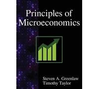 Steven A Greenlaw Timothy Taylor Principles of Microeconomics (Copertina rigida)