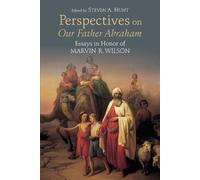 Steven A. Hunt Perspectives on Our Father Abraham (Tascabile)