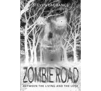 Steven A LaChance Zombie Road (Tascabile)