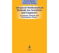 Advanced Mathematical Methods for Scientists and Engineers I: Asymptotic