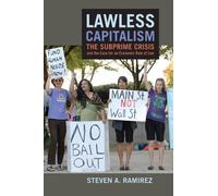 Steven A. Ramirez Lawless Capitalism (Copertina rigida)