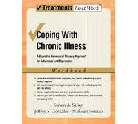 Steven A. Safren Jeffrey S. Gonzalez Nafisseh Coping with Chronic (Tascabile)