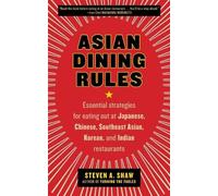 Steven A Shaw Asian Dining Rules (Tascabile)