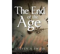 Steven A Smith The End of the Age (Tascabile)