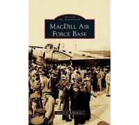 Steven A Williamson MacDill Air Force Base (Copertina rigida)