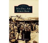 Steven A. Williamson Macdill Air Force Base (Tascabile) Images of Aviation