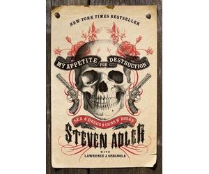 Steven Adler Lawrence J Spagnola My Appetite for Destruction (Tascabile)