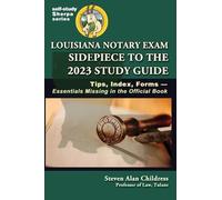 Steven Alan Chi Louisiana Notary Exam Sidepiece to the 2023 S (Copertina rigida)