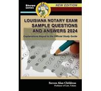Steven Alan Chil Louisiana Notary Exam Sample Questions and Answers (Tascabile)