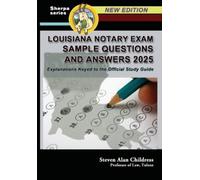 Steven Alan Chil Louisiana Notary Exam Sample Questions and Answers (Tascabile)