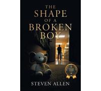 Steven Allen The Shape Of A Broken Boy (Tascabile)