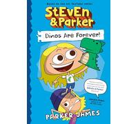 Steven and Parker Dinos Are Forever!