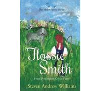 Steven Andrew Williams Flossie Smith (Tascabile)