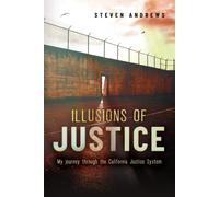 Steven Andrews Illusions of Justice (Tascabile) Biography