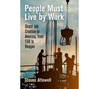 Steven Attewell People Must Live by Work (Copertina rigida)