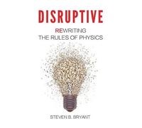 Steven B Bryant Steven B Bryant Disruptive (Copertina rigida)