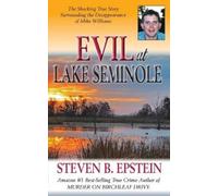 Steven B Epstein Evil at Lake Seminole (Tascabile)