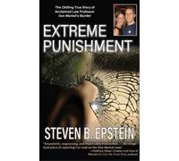 Steven B Epstein Extreme Punishment (Tascabile)