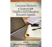 Steven B. Merte Literature Reviews in Support of the Middle L (Copertina rigida)