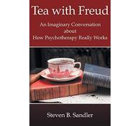 Steven B Sandler Tea with Freud (Tascabile)