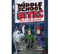 Steven Banks Middle School Bites 3: Out for Blood (Copertina rigida)