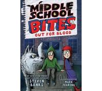 Steven Banks Middle School Bites 3: Out for Blood (Tascabile)