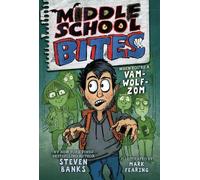 Steven Banks Middle School Bites (Tascabile) Middle School Bites