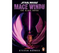 Steven Barnes Star Wars: Mace Windu: The Glass Abyss (Tascabile)