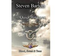 Steven Barton The Quiet Birdmen (Copertina rigida)