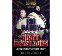 Steven Bell Big Daddy versus Giant Haystacks (Copertina rigida)
