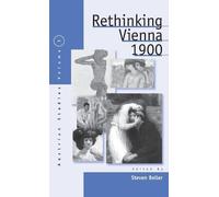 Steven Beller Rethinking Vienna 1900 (Copertina rigida)