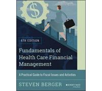 Steven Berger Fundamentals of Health Care Financial Management (Tascabile)
