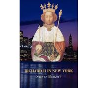Steven Berkoff Richard II in New York (Tascabile)
