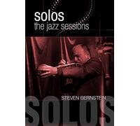 Steven Bernstein - Solos: The Jazz Sessions