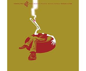 Steven Bernstein's Millennial Territory Orchestra - Tinctures In Time (Community Music 1)