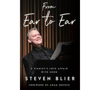 Steven Blier From Ear to Ear (Copertina rigida)