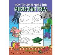 Steven Block How to Draw Mobs for Minecrafters (Tascabile)