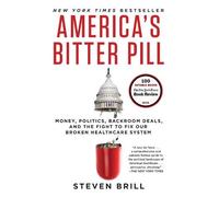 Steven Brill America's Bitter Pill (Tascabile)