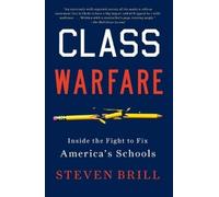 Steven Brill Class Warfare (Tascabile)