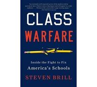 Steven Brill Class Warfare (Tascabile)