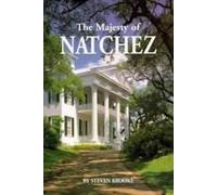 Steven Brooke Majesty of Natchez, The (Copertina rigida)