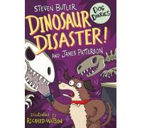 Steven Butler James Patterson Dog Diaries: Dinosaur Disaster (Tascabile)