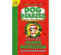 Steven Butler James Patterson Dog Diaries: Happy Howlidays (Copertina rigida)