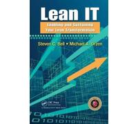 Steven C Bell Michael A Orzen Lean IT (Copertina rigida)