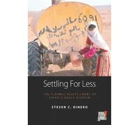 Steven C. Dinero Settling for Less (Copertina rigida) Space and Place