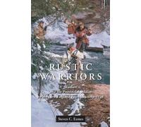 Steven C. Eames Rustic Warriors (Copertina rigida) Warfare and Culture