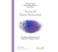 Steven C Hayes Dermot Barnes-Holmes Bryan R Teoría del marco relaci (Tascabile)