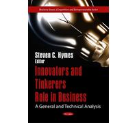 Steven C Hymes Innovators & Tinkerers Role in Business (Tascabile)